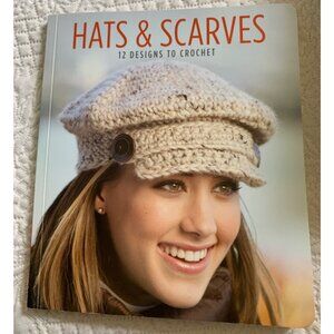 Leisure Arts Hats & Scarves 12 Designs to Crochet Pattern Book